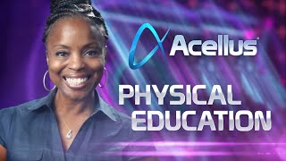 Acellus Course  Physical Education [upl. by Asilaj66]