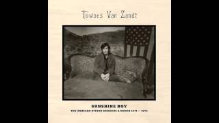 Townes Van Zandt  Highway Kind Sunshine Sessions [upl. by Acinomahs416]