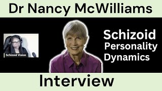 Dr Nancy McWilliams Schizoid Personality Dynamics Childhood Sensitivity and Autism Comparison [upl. by Ahsinat]