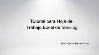 Tutorial Hoja de Trabajo excel para MARKLOG [upl. by Cousin716]