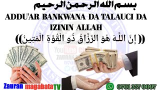 ADDUAR BANKWANA DA TALAUCI DA IZININ ALLAH [upl. by Alidia]