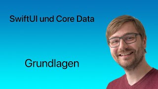 SwiftUI und Core Data  Lesson 01  Grundlagen [upl. by Fidellas206]