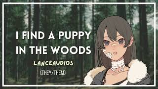 ASMR  I find a puppy in the woods  F4A NB4A puppy listener petnames soothing noises [upl. by Tasiana]