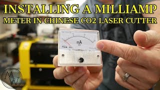 How To Install A Milliamp Gauge In A Chinese CO2 Laser [upl. by Fowkes580]