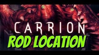 CARRION  ROD LOCATION [upl. by Enelak]