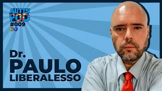 AUTISMO  DIAGNÓSTICO E INTERVENÇÃO  Dr Paulo Liberalesso  AutisPod 009 [upl. by Smeaj]