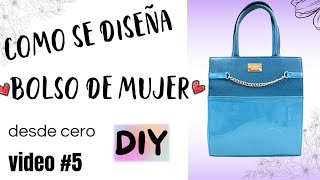 como se diseña BOLSO de MUJER👜video 5 paso a pasoDIYaprende como se hace desde cero 😉 [upl. by Jorgensen]