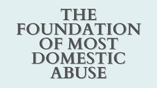 Coercive Control is the Foundation of Most Domestic Abuse [upl. by Alyakim]