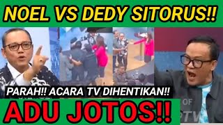 VIRAL ADU JOTOS MEMALUKAN NOEL VS DEDY SITORUS RIBUT [upl. by Leirea381]