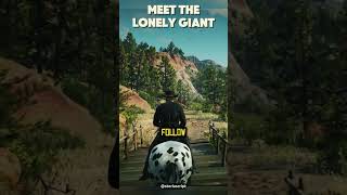 found this guy by accident lonely giant can’t hide rdr2 shorts reddeadredemption gameplay [upl. by Anhej318]