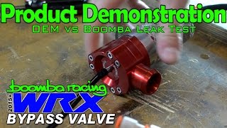 Boomba Vs OEM  Bypass Valve for 15 Subaru WRX BPV  Pressure Test [upl. by Down]