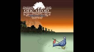 One Drop  No Good Reason [upl. by Zielsdorf]