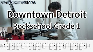 2024 RockSchool Grade 1  Downtown Detroit Drum Cover  Drum Tab [upl. by Fritz]