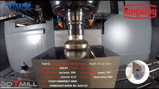 Tungaloy UK Face Mill Demo DoTriple amp DoFeed machining EN24T [upl. by Ymmit62]