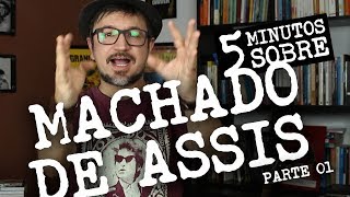 5 minutos sobre Machado de Assis [upl. by Geri]