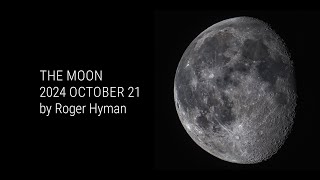 The Moon by Roger Hyman 2024 October 21 [upl. by Ernesta]