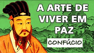 7 Lições de Confúcio para uma Vida Plena Poucos Aprendem Isso  Filosofia Oriental [upl. by Townshend]