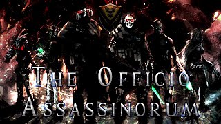 The Officio Assassinorum  Fiveish Minute Lore Episode 39 [upl. by Buiron]