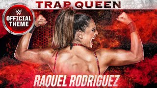 Raquel Rodriguez – Trap Queen Entrance Theme [upl. by Nuy]