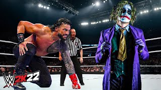 Roman Reigns vs Joker WWE 2K22 [upl. by Lissi]