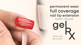 gelRX HEMAFree Nail System  Permanent Full Coverage Nail Tip Extension  Tammy Taylor [upl. by Aidin]