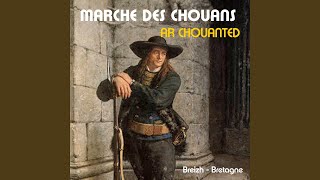 Marche des Chouans War zu an heolbale ar chouanted [upl. by Koss574]