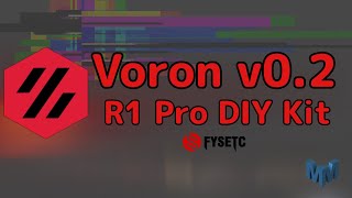 Voron V02 R1 Pro by Fysetc DIY 3D Printer Build Review [upl. by Ataynek]