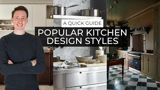 Popular Kitchen Design Styles  A Quick Guide [upl. by Bekki]