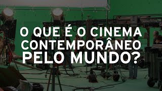 SE07EP01  O QUE É CINEMA CONTEMPORÂNEO PELO MUNDO  Cinematógrafo [upl. by Aime688]