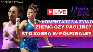 QINWEN ZHENG VS JASMINE PAOLINI NA ŻYWO WTA FINALS [upl. by Jacobsen]