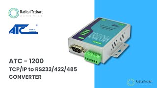 ATC 1200 TCPIP to RS232422485 CONVERTER PART1RadicalTechArt I RadicalTalks I RadicalTechMart [upl. by Shakespeare]