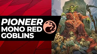 Pioneer Mono Red Goblins MTG Pioneer [upl. by Hurley]