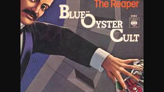 Dont Fear The Reaper  Blue Oyster Cult  Single Version1976 [upl. by Ganley522]