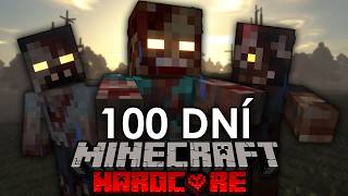 Přežil Jsem 100 Dní V Zombie Apokalypse V Minecraftu [upl. by Arymas]