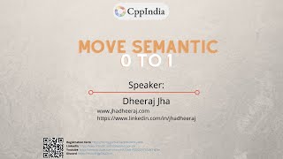 CppIndia Move Semantics  0 to 1 on 15th Aug 2020 by Dheeraj Jha [upl. by Garcia]