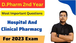 Hospital And Clinical Pharmacy DPharm 2nd Year Important Questions for Exam PharmacyPoint [upl. by Gennie4]