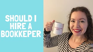 Should I Hire a bookkeeper [upl. by Ellehsim]