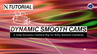 C4D TUTORIAL  Smooth Dynamic Camera Rigs Cinema 4D [upl. by Warfore222]