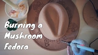 Hand Burned Fedora Hat [upl. by Noswad378]