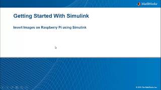 Using Simulink to Program Raspberry Pi for Image Inversion Video MATLAB amp Simulink [upl. by Akimed]