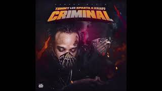 Tommy Lee Sparta FT Kraff Criminal official audio [upl. by Annai]