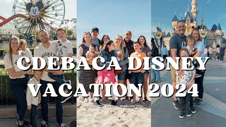 CdeBaca Family Disneyland Vacation 2024 [upl. by Thea285]