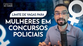 Limite de vagas para mulheres em concursos da Polícia Militar [upl. by Inahteb537]