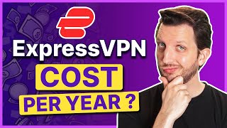 How Much Does ExpressVPN Cost Per Year [upl. by Nataline447]