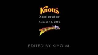 Knotts Xcelerator [upl. by Tobey]