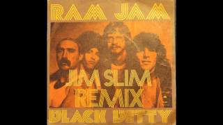 Ram Jam  Black Betty Jim Slim Remix [upl. by Eirotal597]