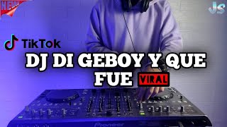 DJ DI GEBOY Y QUE FUE VIRAL TIKTOK [upl. by Prem]