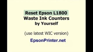 How to use WIC Reset Utility to reset Epson L1800 printer [upl. by Assilac]