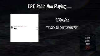 Drake  THE HEART PART 6 Kendrick Lamar Diss  FPT Radio 📻 [upl. by Apthorp]