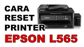 Cara Reset Printer EPSON L565 [upl. by Crandell890]